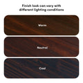 Three dark brown wood grain finish samples labeled "Warm," "Neutral," and "Cool" with the caption "Finish look can vary with different lighting conditions," illustrating wood stain color variation under different lighting for flooring and furniture