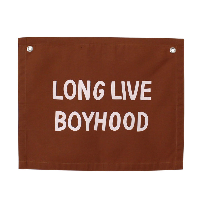 Brown banner with the phrase "Long Live Boyhood" in white text.