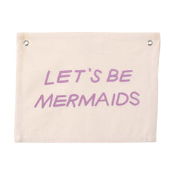 Canvas banner with purple text 'Let's Be Mermaids' ideal for home decor.