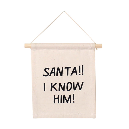 santa I know him canvas hang sign