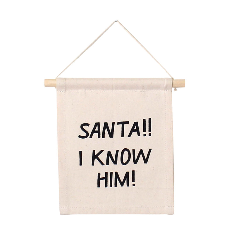 santa I know him canvas hang sign